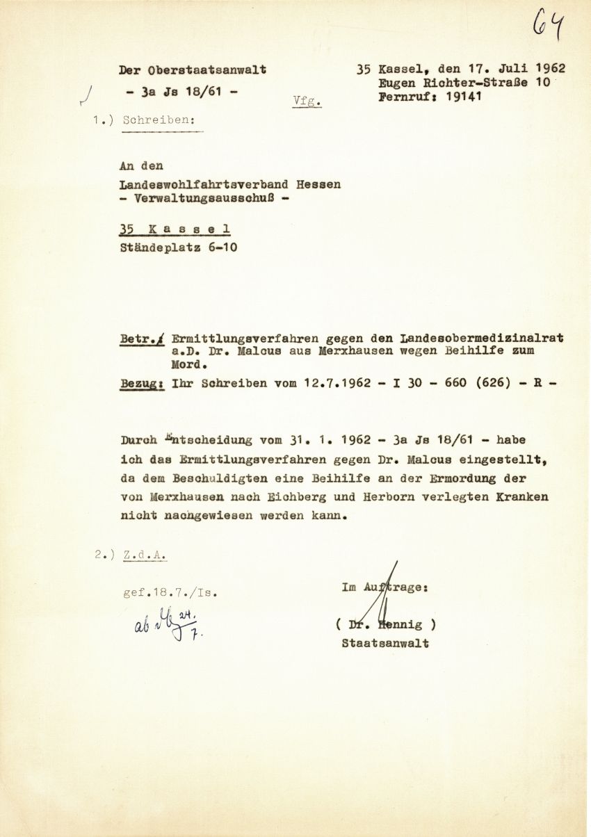 Schreiben der Staatsanwaltschaft Kassel an den Landeswohlfahrtsverband Hessen betreffend das Ermittlungsverfahren gegen den Landesobermedizinalrat a.D. Dr. Malcus, 17. Juli 1962