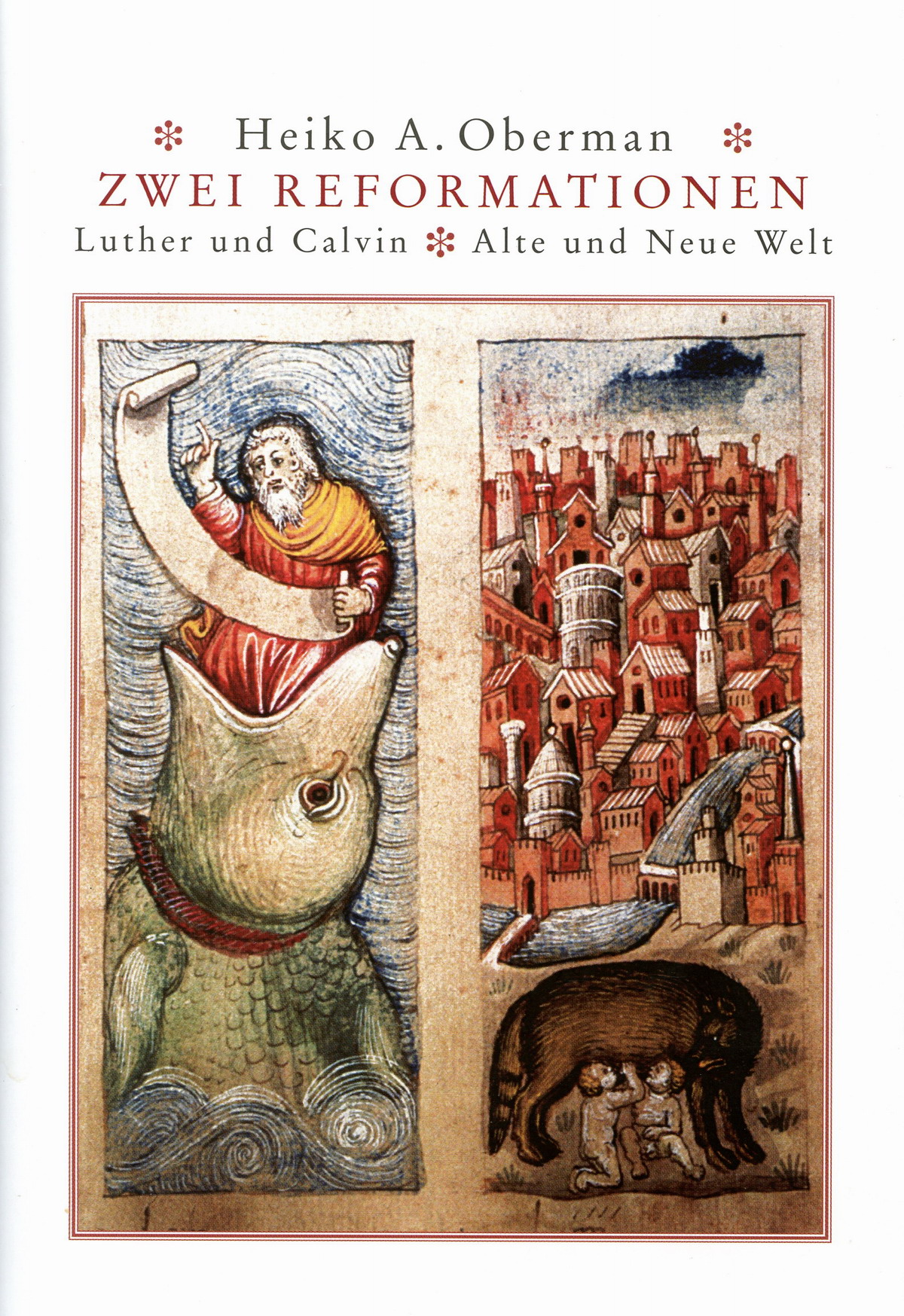 Luther als Endzeitprophet. Bewertung des Kirchenhistorikers Heiko A. Oberman, 2003