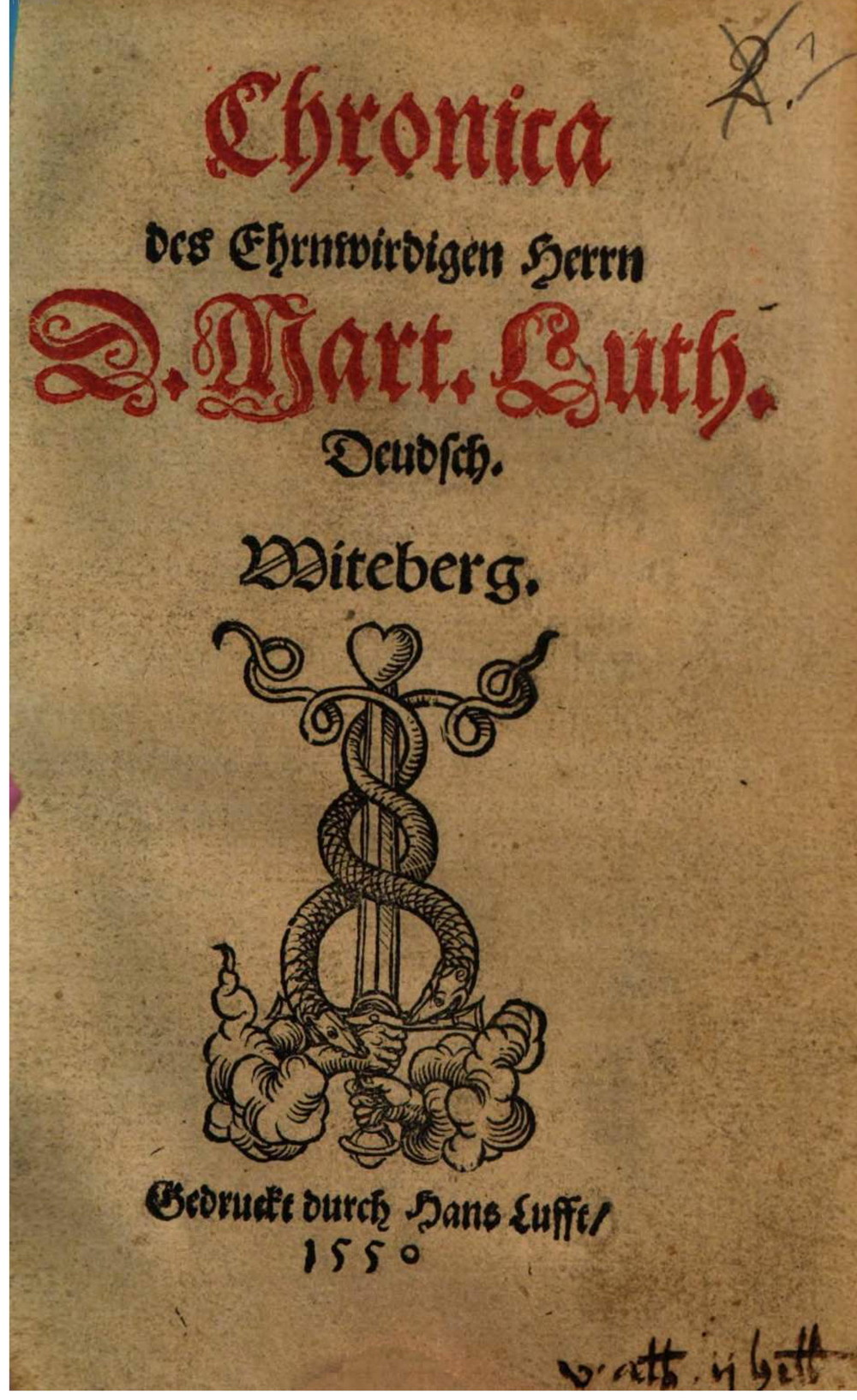 Martin Luther, Chronica (Supputatio deutsch), gedruckt bei Hans Lufft, Wittenberg 1550
