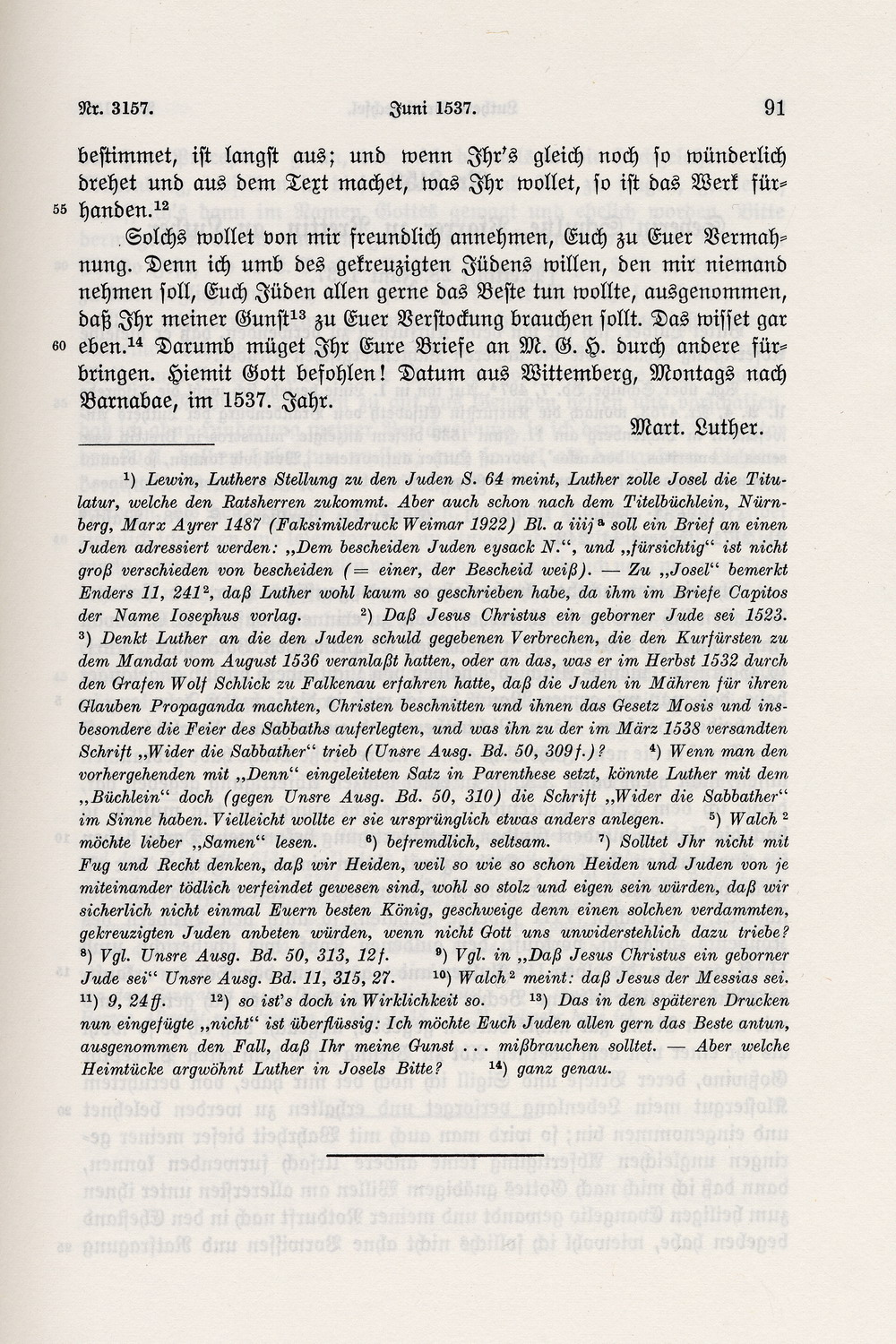 Brief Martin Luthers an Joseph von Rossum, in dem er es ablehnt sich beim Kurfürsten für  Joseph und die "Jüdischheit" zu verwenden, Wittenberg, 11. Juni 1537
