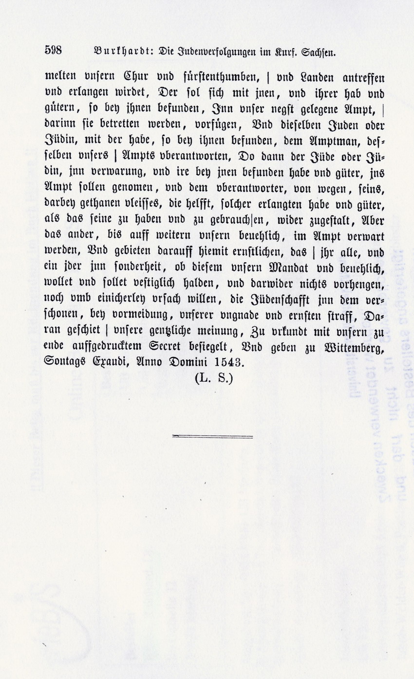 Burckhardt, Die Judenverfolgungen im Kurfürstentum Sachsen von 1536 - 1543, mit "Judenaustreibung" des sächsischen Kurfürsten Johann Friedrich, gegeben zu Wittenberg am 6. Mai 1543