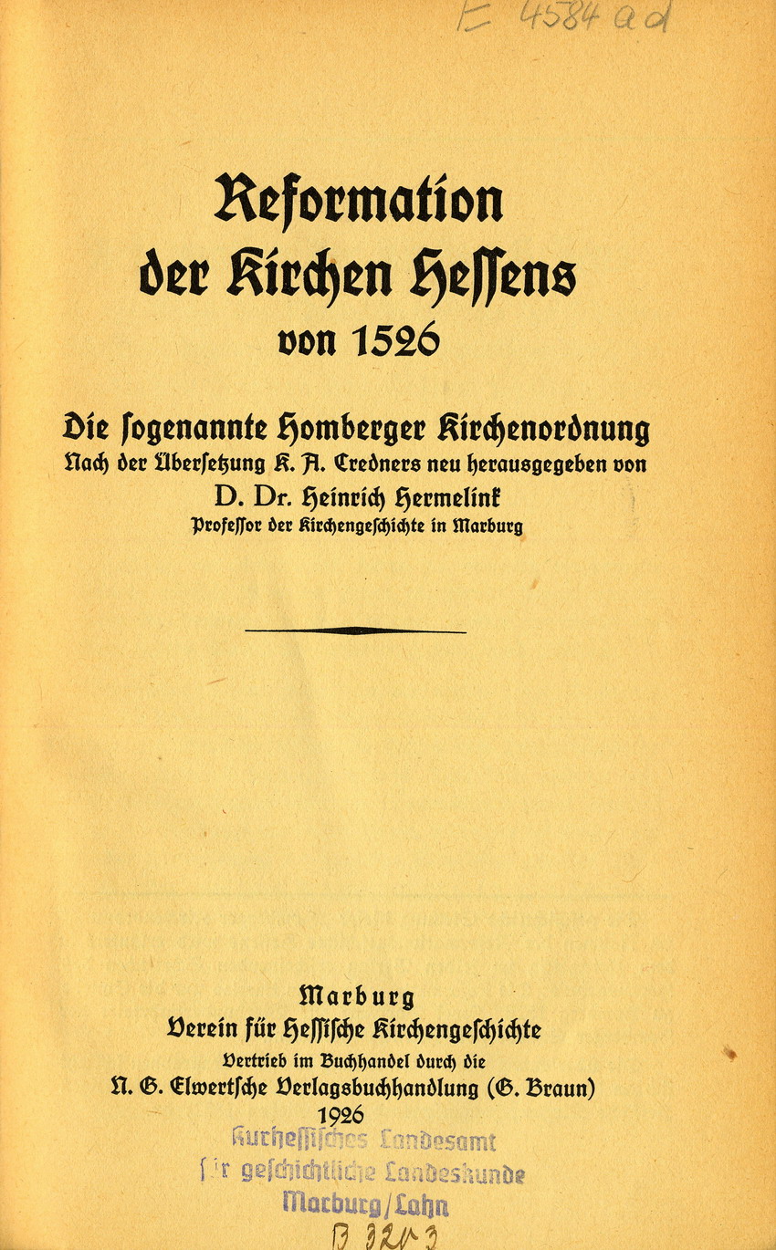 Reformatio Ecclesiarum Hassiae. Homberger Kirchenordnung 1526