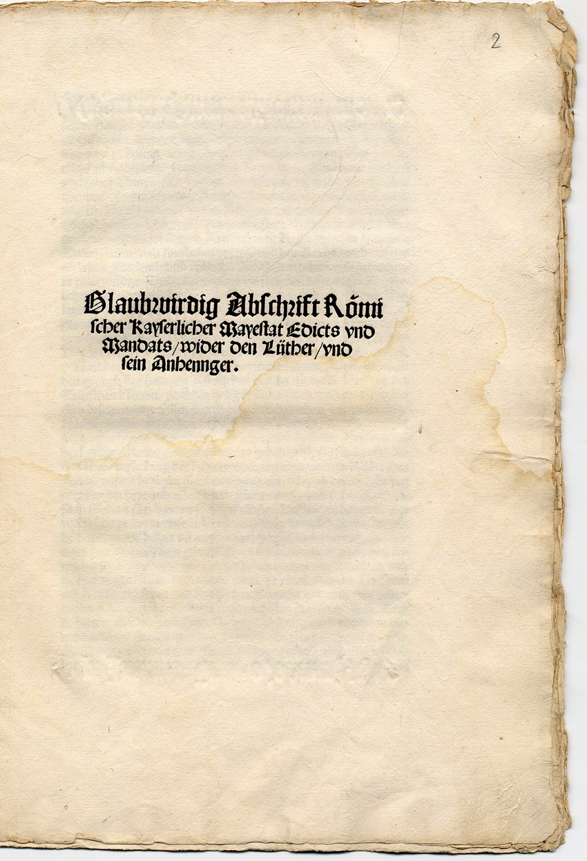Das Wormser Edikt Kaiser Karls V. gegen Luther, 26. Mai 1521 [Druckfassung 1521 mit Begleitbrief Kaiser Karls V.]