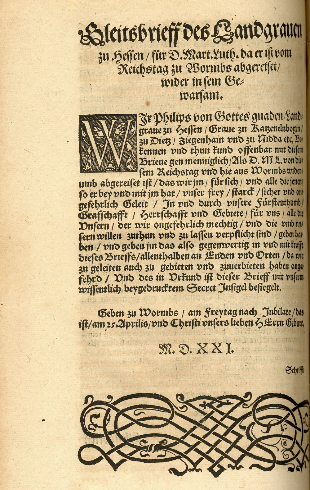 Geleitbrief des Landgrafen Philipp zu Hessen für Dr. Martin Luther nach dem Wormser Reichstag, 25. April 1521
