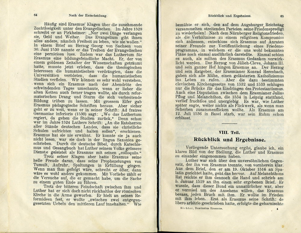 Max Richter, Desiderius Erasmus und seine Stellung zu Luther auf Grund ihrer Schriften, Leipzig 1907