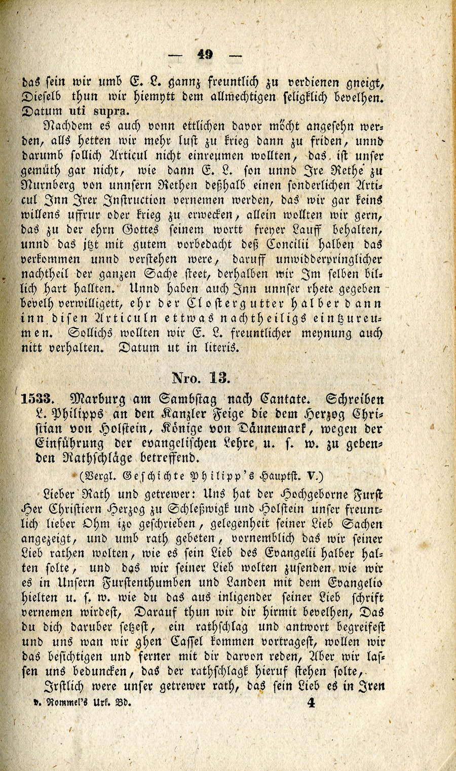 Landgraf Philipp von Hessen an den Kanzler Feige zur Anfrage Herzog Christians von Holstein, König von Dänemark (1534), wg. der geistlichen Güter und der Einführung der Reformation, Marburg 17. Mai 1533