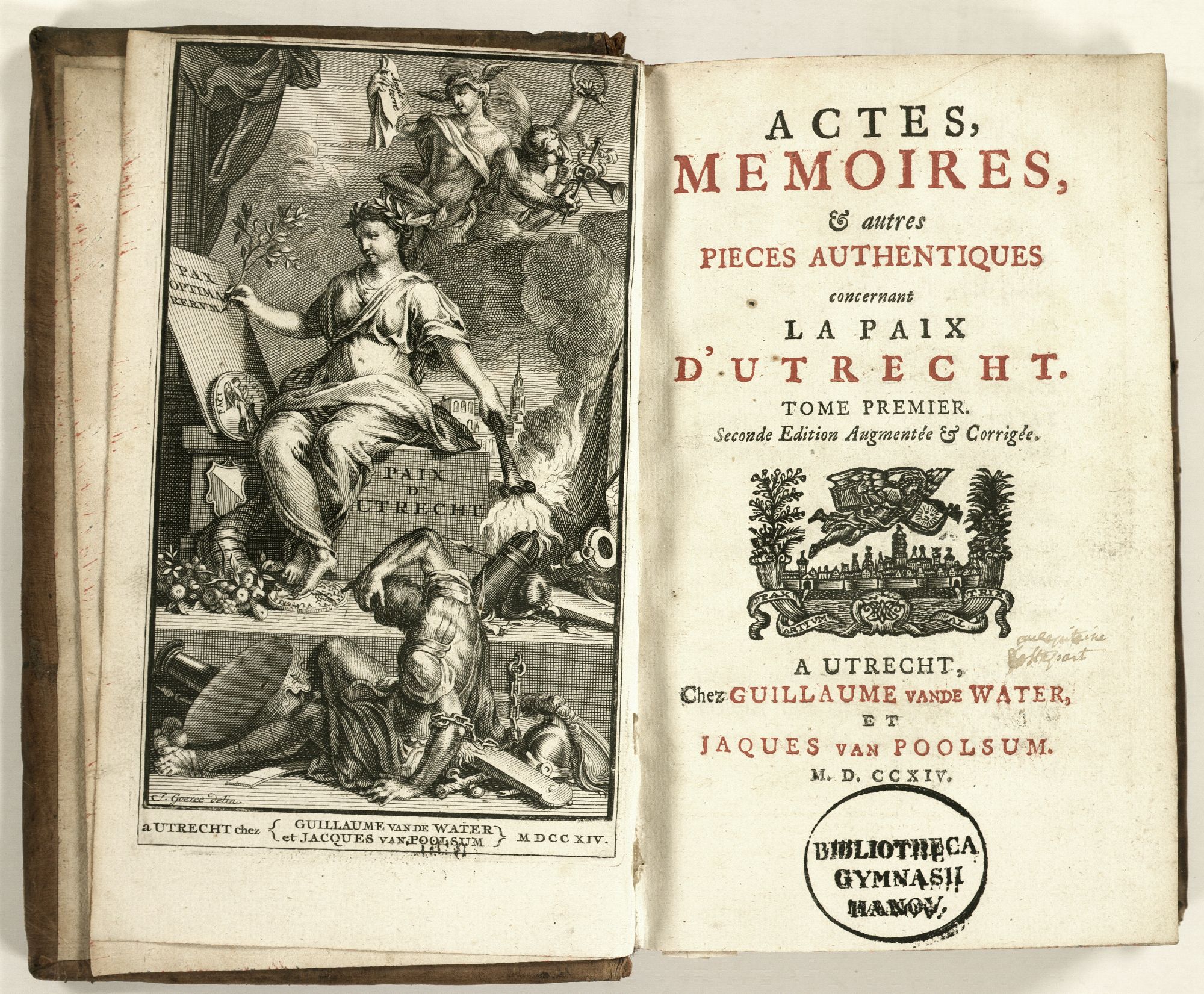 Guillaume van de Water/Jacques van Poolsum, Actes, Memoires et autres Pieces Authentiques concernant la Paix d’Utrecht, Utrecht 1714