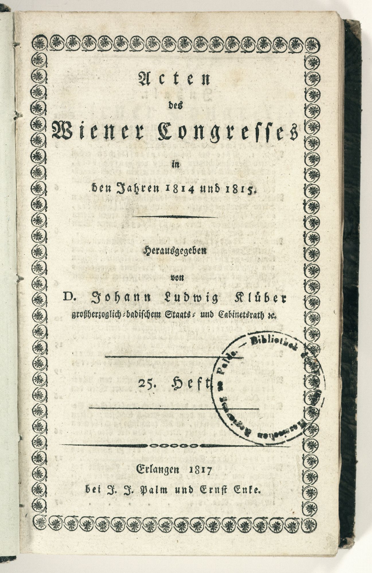 Akten und eine Übersicht der diplomatischen Verhandlungen des Wiener Kongresses