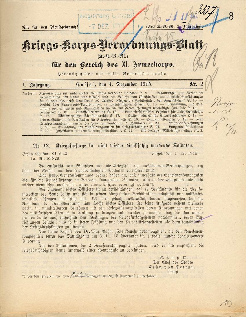 Kriegsfürsorge für nicht wieder dienstfähig werdende Soldaten 1. Dezember 1915 in: Kriegs-Korps-Verordnungs-Blatt für den Bereich des XI. Armeekorps Cassel  Nr. 2 vom 4. Dezember 1915