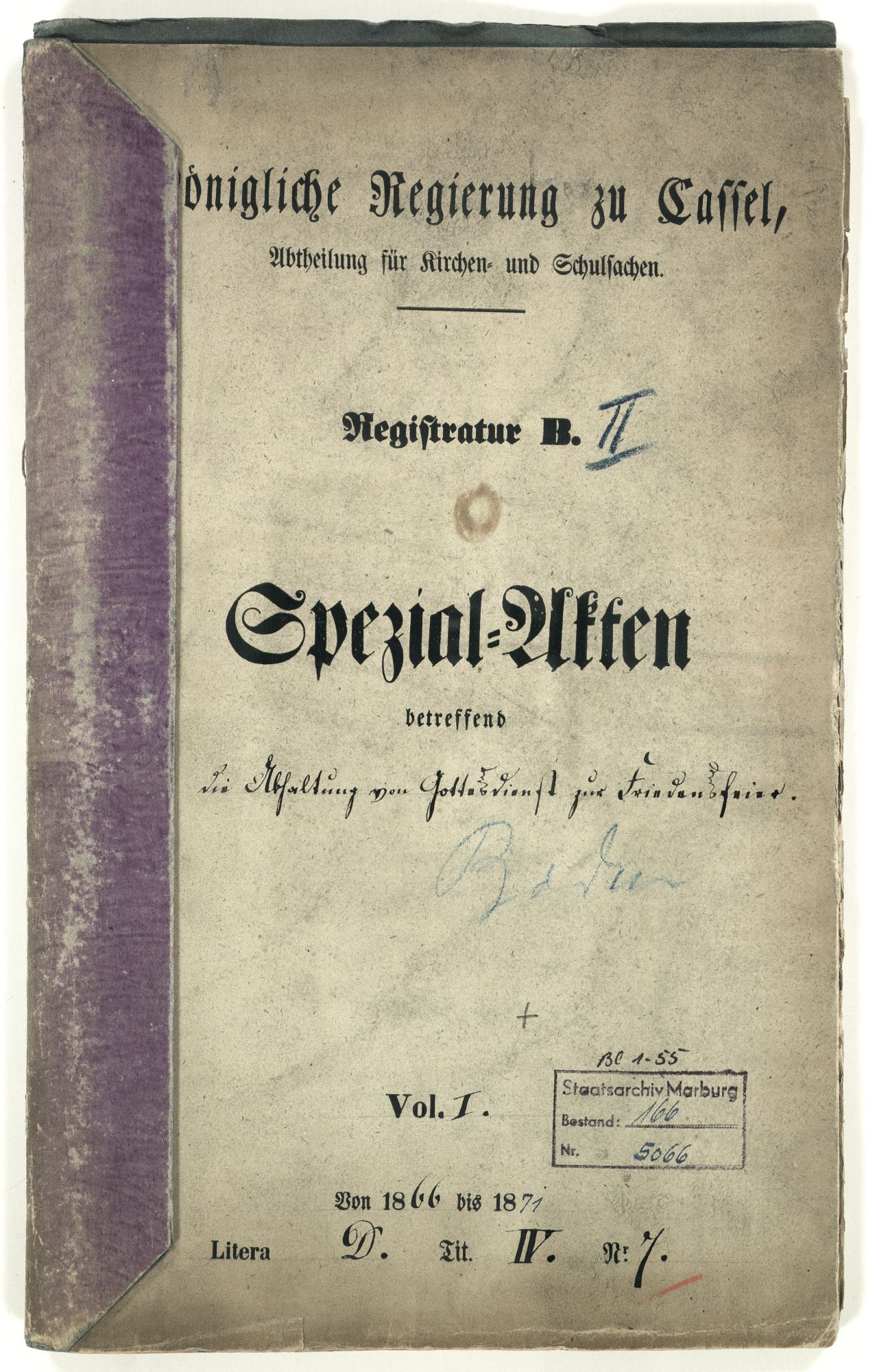 Akte der Königlich Preußischen Regierung zu Kassel über die Abhaltung von Dankgottesdiensten im Rahmen der Friedensfeiern von 1866 bis 1871
