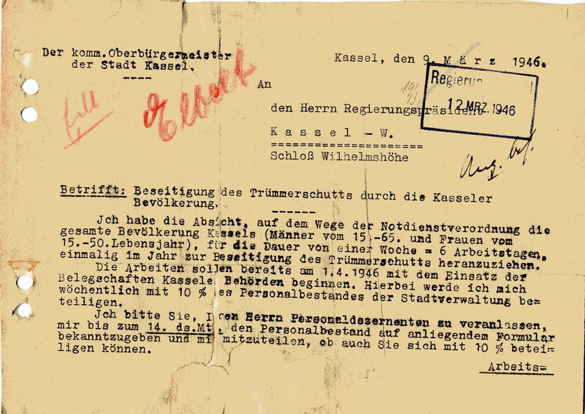 Bitte des Kasseler Oberbürgermeisters Willi Seidel an den RP-Kassel, Fritz Hoch, seine Bediensteten an der Trümmerbeseitigung in der Stadt zu beteiligen, 9. März 1946