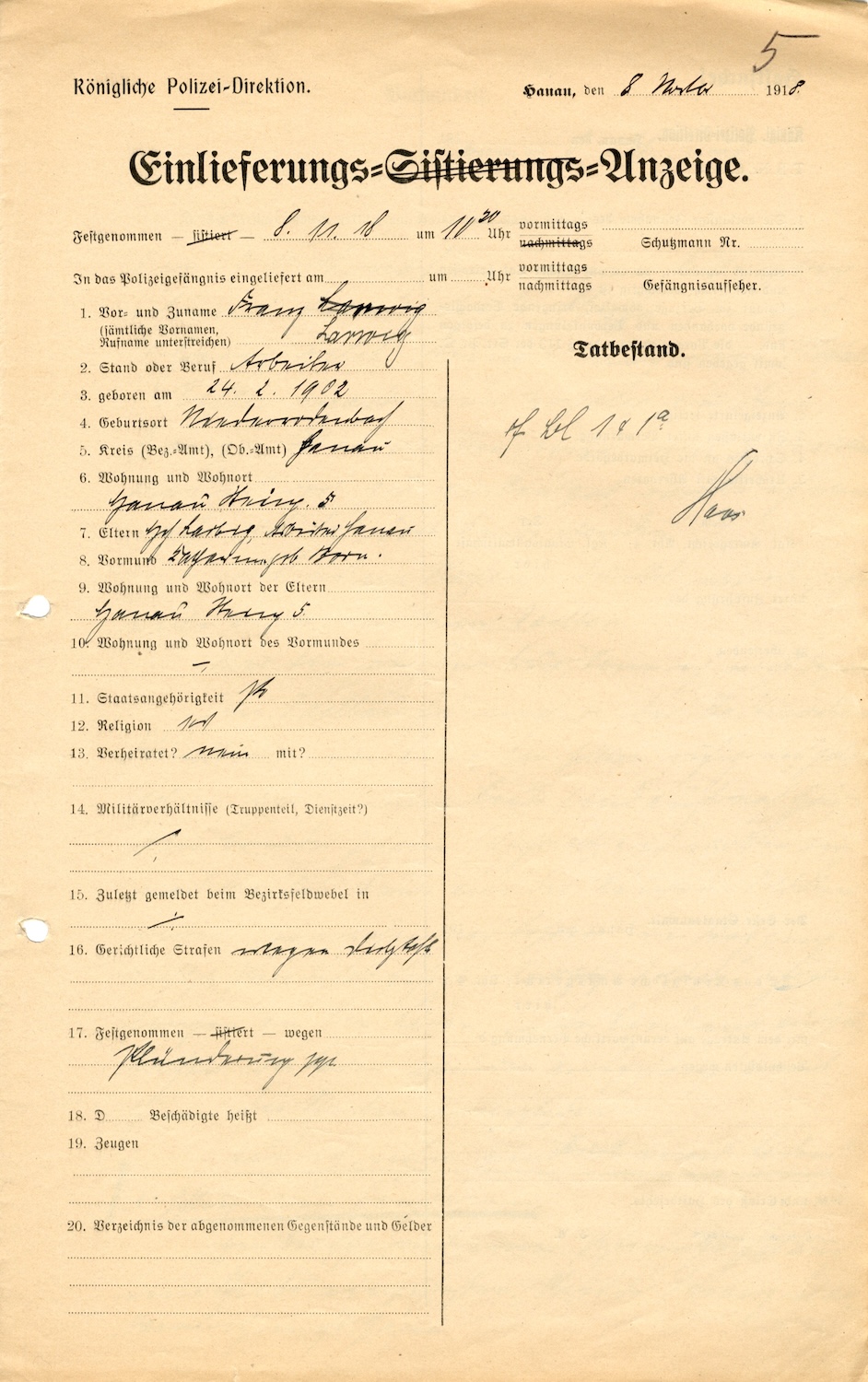 Einlieferungs-Anzeigen der Königlichen Polizei-Direktion Hanau gegen Konrad Frickel und Franz Larwig wegen Plünderung und Beteiligung an Unruhen in Hanau