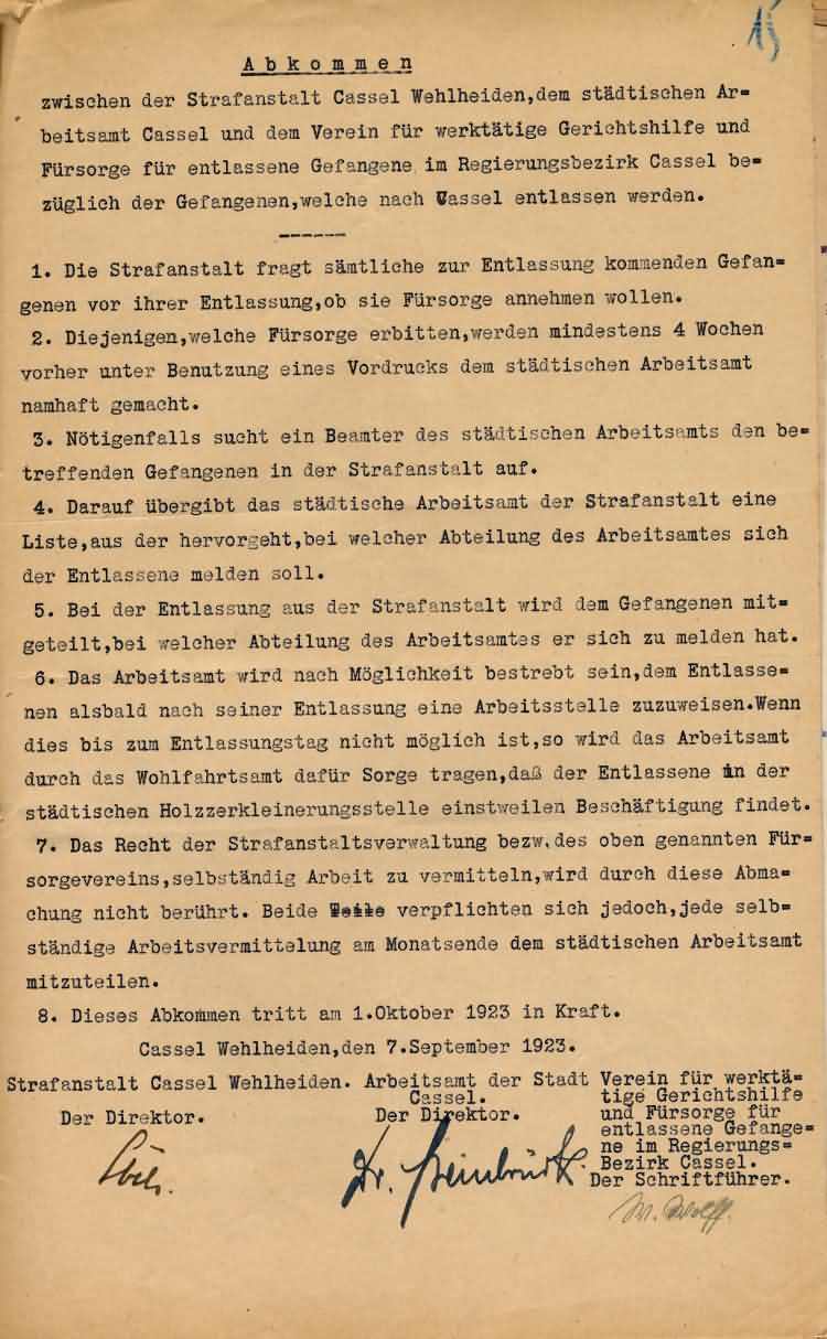 Abkommen zwischen der Strafanstalt Kassel-Wehlheiden, dem Arbeitsamt Kassel und der Gerichtshilfe über die Bemühungen zur Wiedereingliederung entlassener Häftlinge in den Arbeitsprozess,