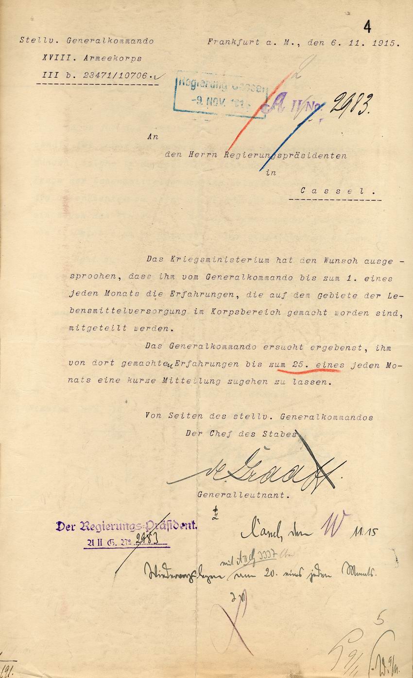 Stellv. Generalkommando des XVIII.  Armeekorps an den Regierungspräsidenten in Cassel, betr. Einholung von Erfahrungsberichten auf dem Gebiete der Lebensmittelversorgung, 6. November 1915