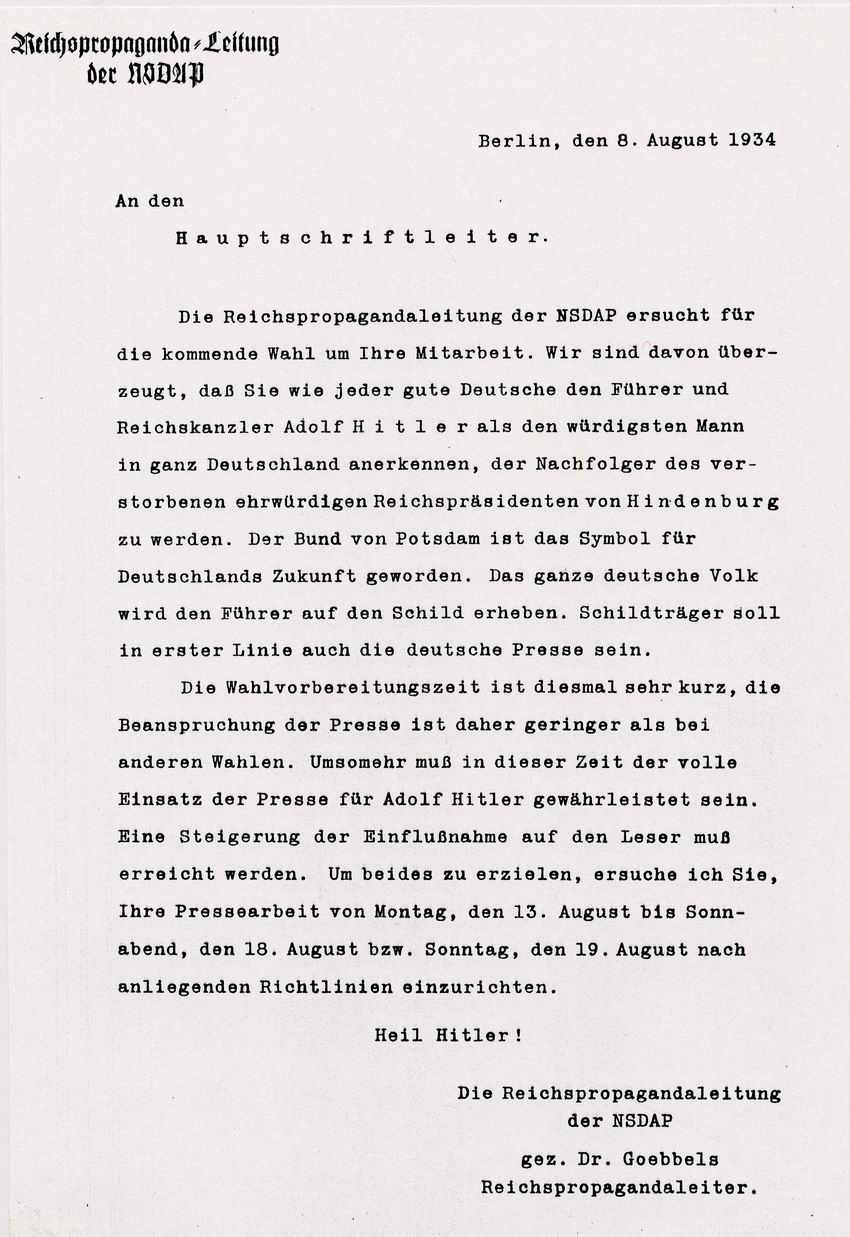 Rundschreiben von Joseph Goebbels als Reichspropagandaleiter der NSDAP an die Redakteure über die Notwendigkeit der Wahlbeeinflussung im Sinne der NSDAP, 8. August 1934