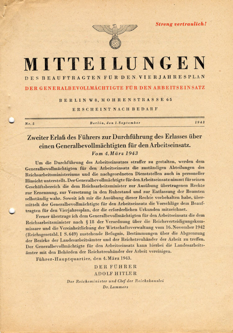 Mitteilungen des Beauftragten für den Vierjahresplan (streng vertraulich) Nr. 5, 1. September 1943. Mit Führererlaß vom 4. März 1943, der Verordnung über die Meldung von Männern und Frauen für die Aufgaben der Reichsverteidigung vom 27. Januar 1943 sowie 