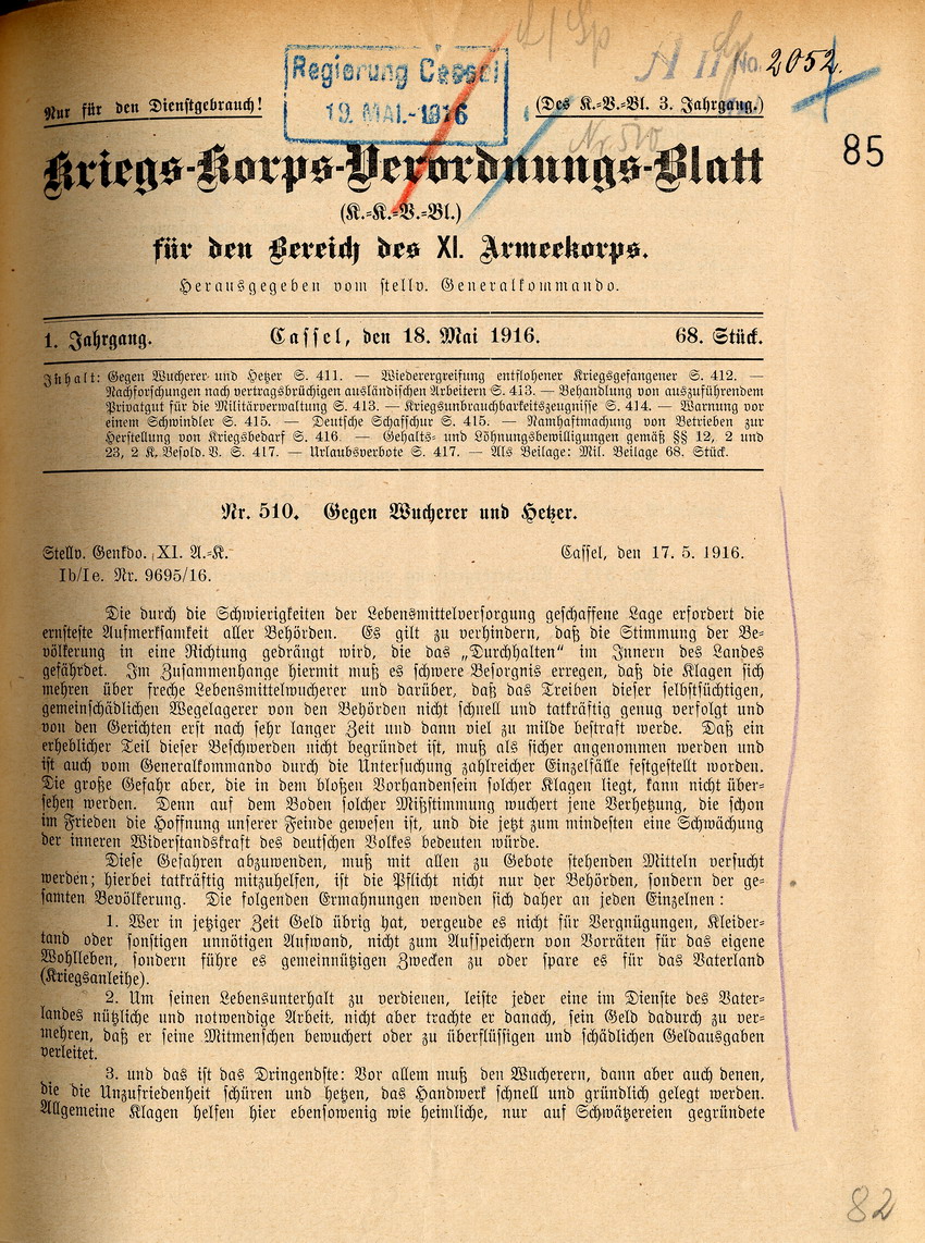 Nr. 510: Gegen den Wucherer und Hetzer, Nr. 511: Wiederergreifung entflohener Kriegsgefangener, Nr. 512: Nachforschungen nach vertragsbrüchigen ausländischen Arbeitern, Cassel 17. Mai 1916 in: Kriegs-Korps-Verordnungs-Blatt für den Bereich des XI. Armeeko