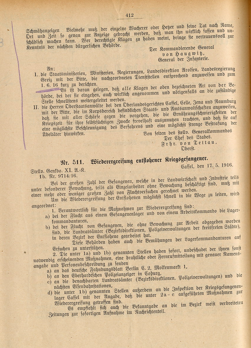 Nr. 510: Gegen den Wucherer und Hetzer, Nr. 511: Wiederergreifung entflohener Kriegsgefangener, Nr. 512: Nachforschungen nach vertragsbrüchigen ausländischen Arbeitern, Cassel 17. Mai 1916 in: Kriegs-Korps-Verordnungs-Blatt für den Bereich des XI. Armeeko