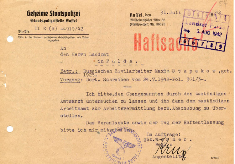 Gestapo Kassel an den Landrat in Fulda: Amtsärztliche Untersuchung des russischen Zivilarbeiters  Maxim Stupakow