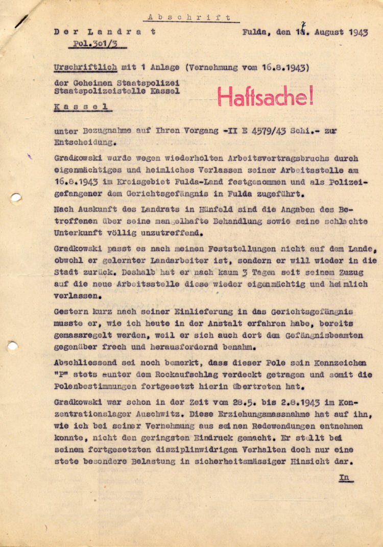 Landrat Fulda an Gestapo Kassel und Landrat Hünfeld: Haftsache Gradkowski wegen wiederholten Arbeitsvertragsbruchs. Überstellung an Konzentrationslager