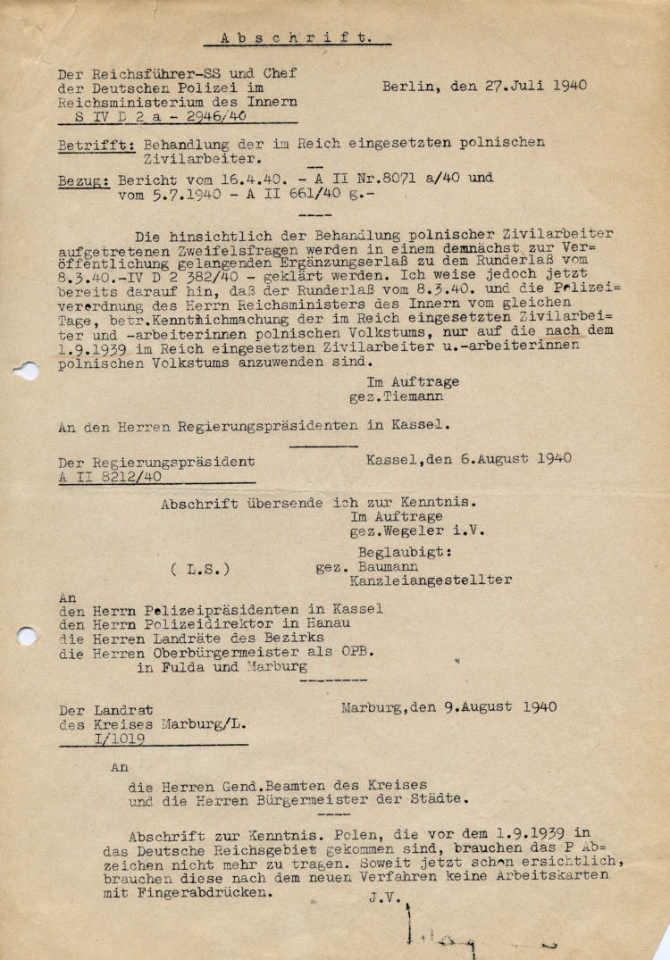 Der Reichsführer SS an den Regierungspräsidenten in Kassel: Behandlung der im Reich eingesetzten polnischen Zivilarbeiter: Kenntlichmachungspflicht für Polen gemäß Runderlaß vom 8.3.1940 gilt nur für die nach dem 1.9.1939 eingesetzten Zivilarbeiter