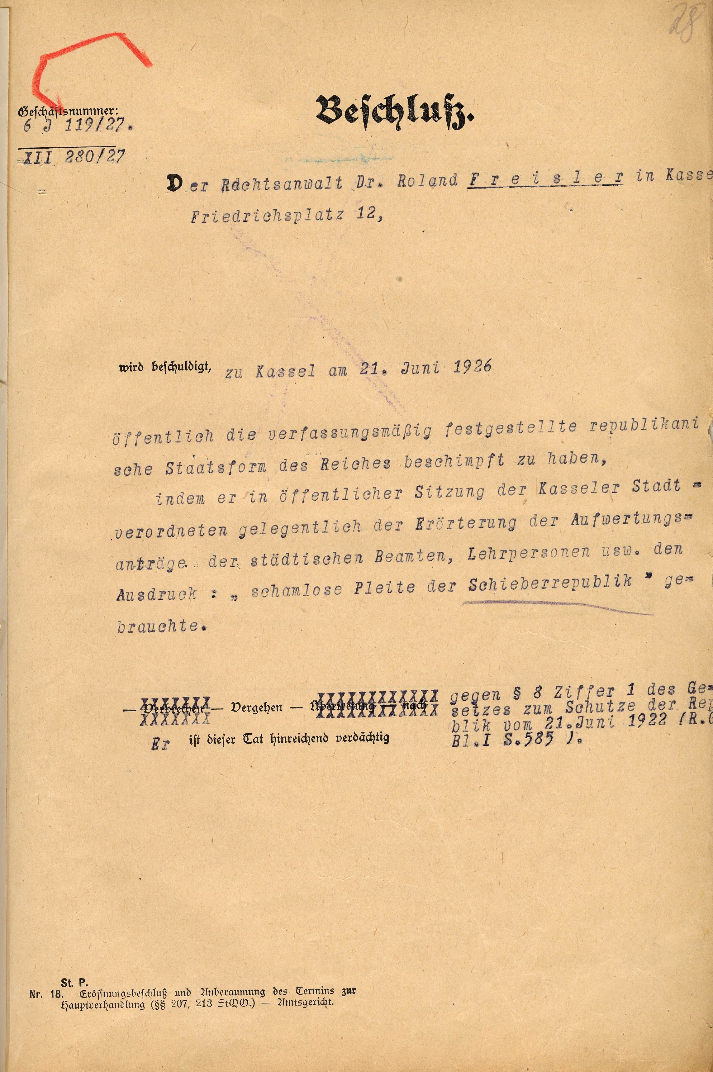 Einleitung eines Strafverfahrens gegen Dr. Roland Freisler wegen Beleidigung der republikanischen Staatsform