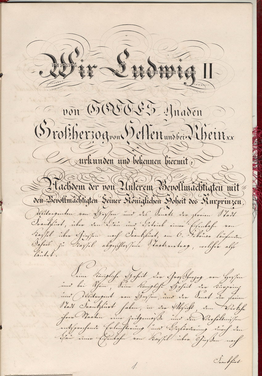 Schlussprotokoll und Ratifikationsurkunde über den geplanten Bau einer Eisenbahn von Kassel nach Frankfurt, Darmstadt , den 6. Mai 1845 und Frankfurt, den 8. Mai 1845.