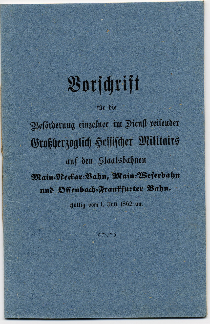 Akte über Militär-Transporte der Main-Weser-Bahn, Frankfurt 1862 bis 1866.