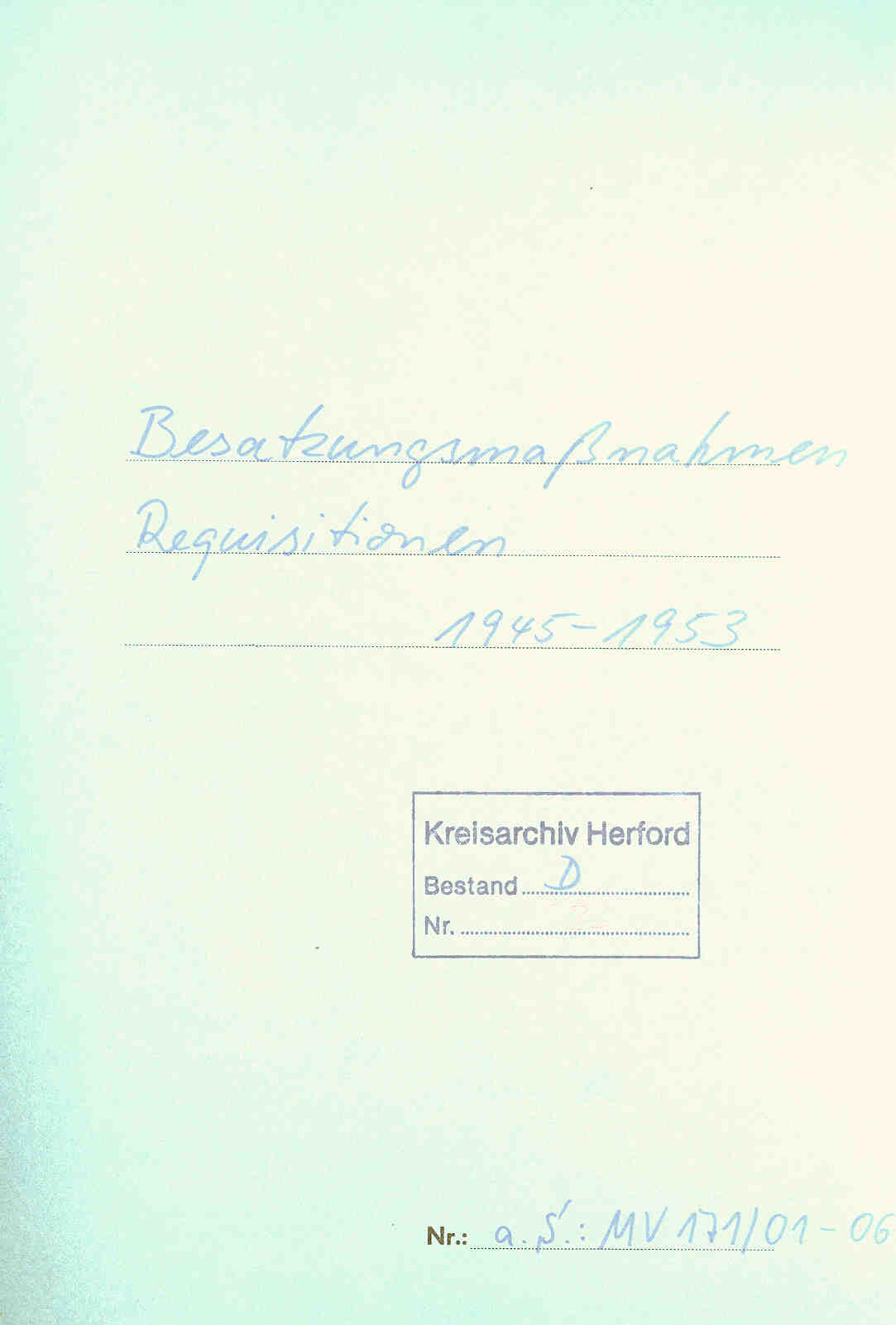 Besatzungsmaßnahmen, Requisitionen, 1945 bis 1953.