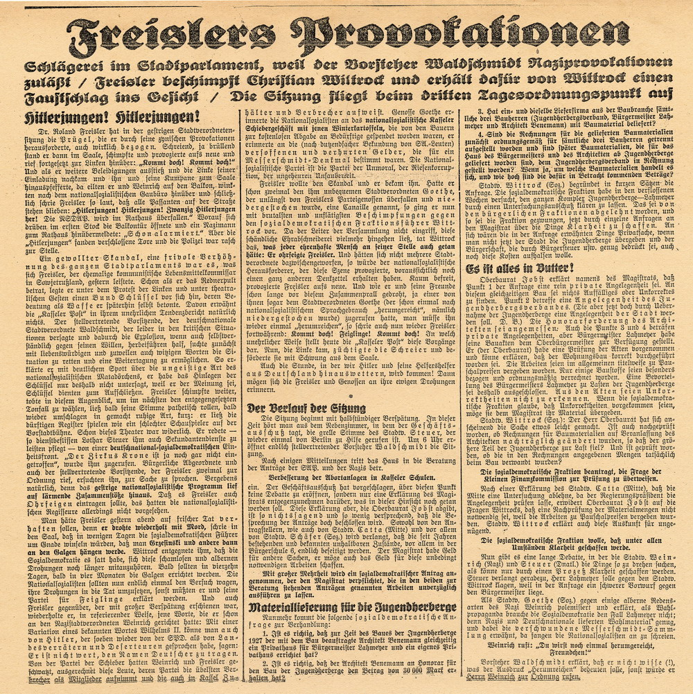 Zeitungsartikel über die Kasseler Stadtverordnetenversammlung vom 9. Januar 1930: "Freislers Provokationen: Schlägerei im Stadtparlament [...] Freisler beschimpft Christian Wittrock und erhält dafür von Wittrock einen Faustschlag ins Gesicht".