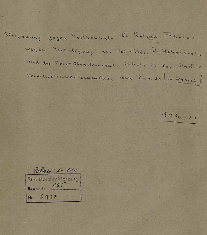 Amtliche Korrespondenz über die stenographische Niederschrift der Äußerungen Freislers aus der Stadtverordnetenversammlung vom 23. Juni 1930, Kassel, den 25. und 28. Juni 1930.