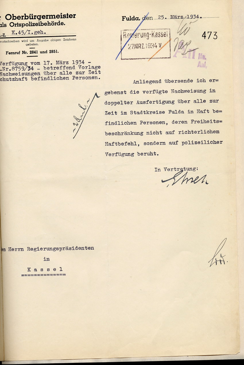 Landrat: Nachweisung der am 13. März 1934 in Haft befindlich gewesenen Personen, deren Freiheitsbeschränkung nicht auf richterlichem Haftbefehl, sondern auf polizeilicher Anordnung beruht, im Kreis Fulda, Fulda, den 25. März 1934.