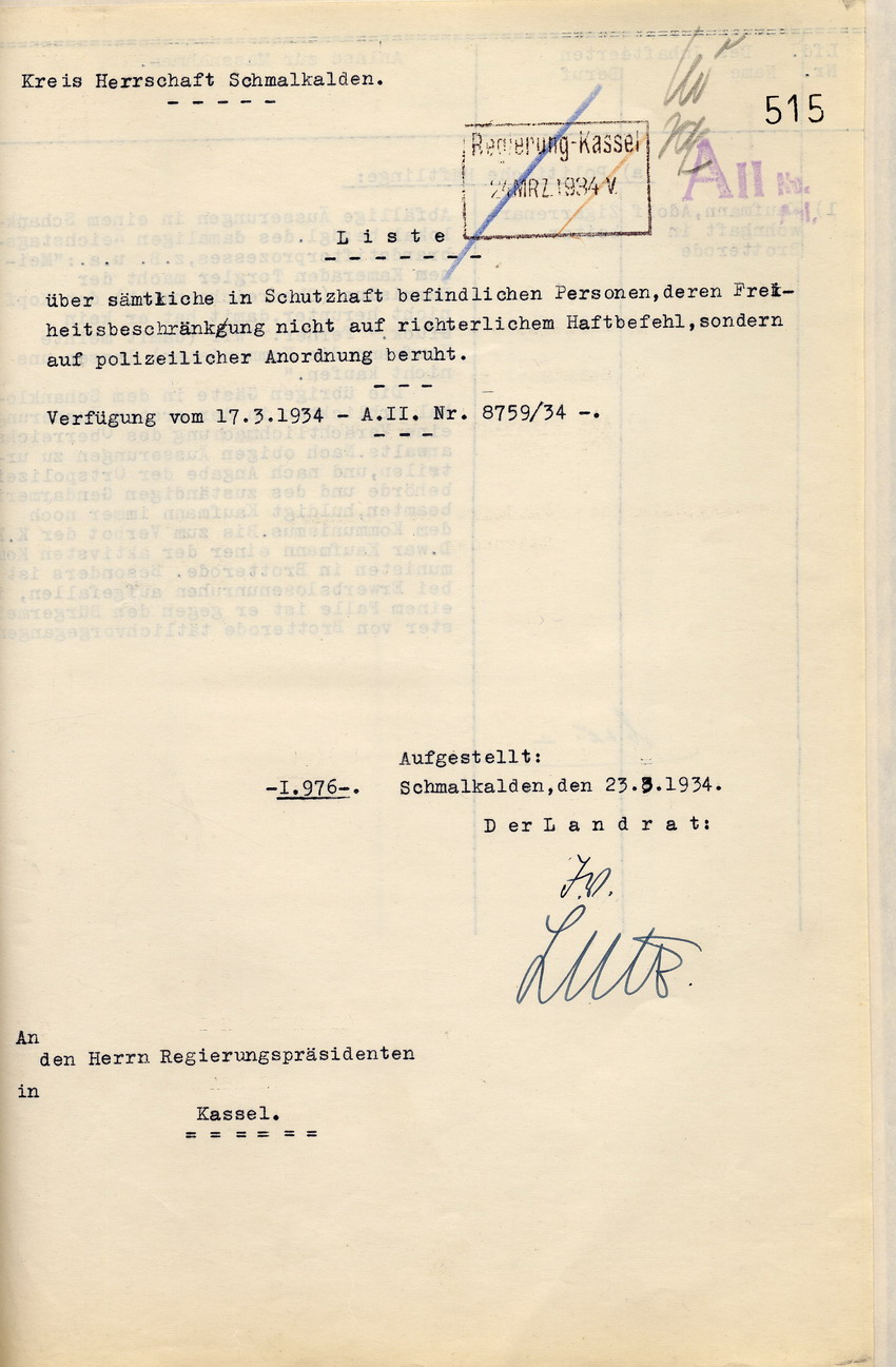 Landrat: Nachweisung der am 13. März 1934 in Haft befindlich gewesenen Personen, deren Freiheitsbeschränkung nicht auf richterlichem Haftbefehl, sondern auf polizeilicher Anordnung beruht, im Kreis Herrschaft Schmalkalden, Schmalkalden, den 23. März 1934.