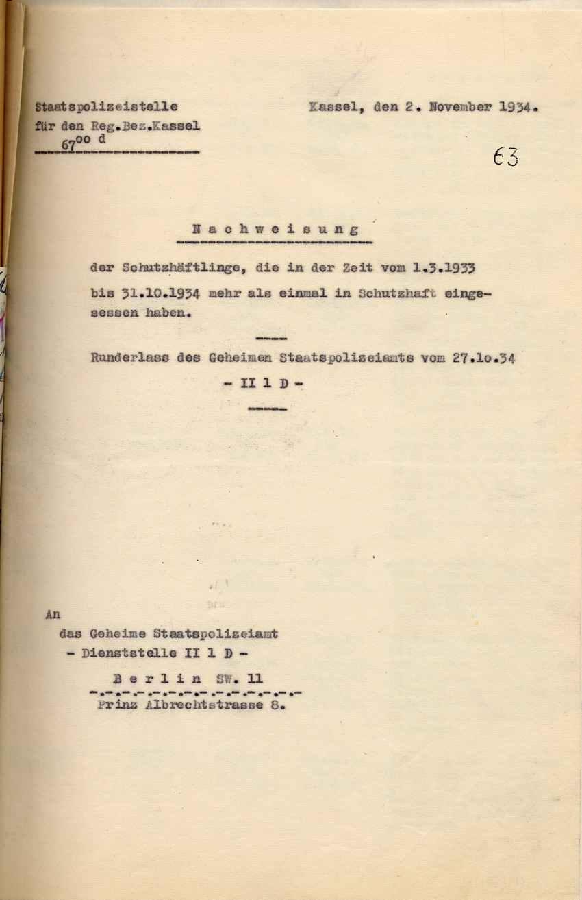Nachweisung der Staatspolizeistelle über die Schutzhäftlinge, die in der Zeit vom 1. März 1933 bis zum 31. Oktober 1934 mehr als einmal in Schutzhaft eingesessen haben, Kassel, den 2. November 1934.