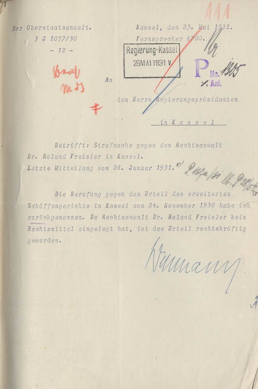 Schreiben des Oberstaatsanwalts Wellmann an den Regierungspräsidenten: Rücknahme der Berufung gegen das Urteil im Prozess gegen Freisler, Kassel, den 23. Mai 1931.