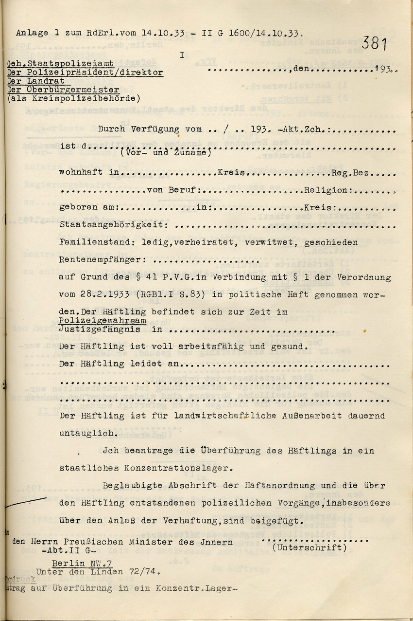 Erste Anlage zu den Bestimmungen des Innenministers zur Vollstreckung der Schutzhaft: Antrag auf Überführung eines Häftlings in ein staatliches Konzentrationslager, Berlin, den 14. Oktober 1933.