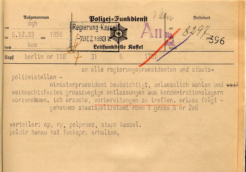 Funkspruch des Geheimen Staatspolizeiamtes: Mitteilung über geplante Entlassung von Schutzhäftlingen anlässlich der Reichstagswahlen und des Weihnachtsfestes, Berlin, den 6. Dezember 1933.