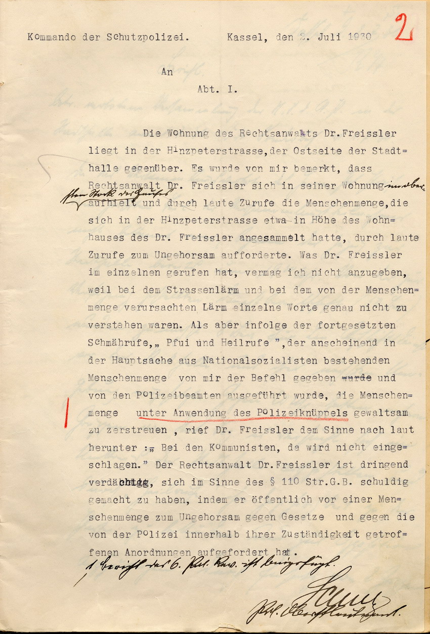 Verdacht auf Landfriedensbruch: Bericht des Kommandos der Schutzpolizei über den Tathergang im Fall Freisler, Kassel, den 2. Juli 1930.