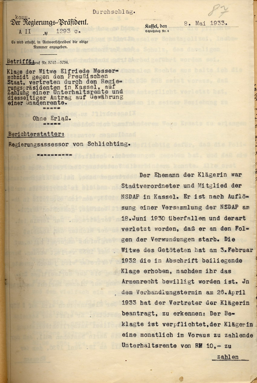 Stellungnahme des Kommissarischen Regierungspräsidenten zur Zahlung einer Unterhaltsrente und Gewährung einer Gnadenrente für die Witwe Messerschmidt, Kassel, den 8. Mai 1933.