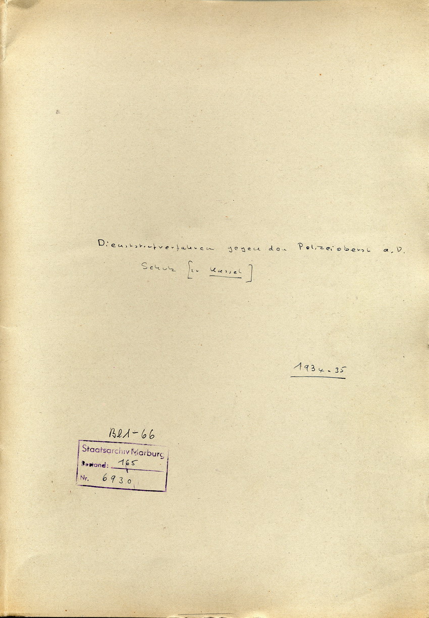 Preußischer Minister des Innern: Einleitung des Dienststrafverfahrens gegen den Polizei-Oberstleutnant a. D. Otto Schulz, Berlin, den 22. Mai und den 25. Juni 1934.