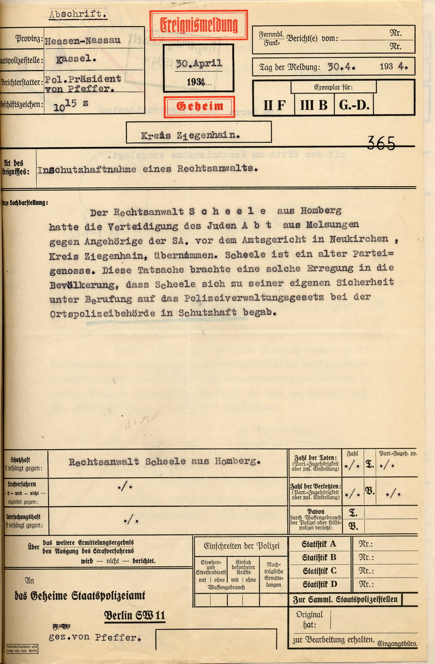 Ereignismeldung des Polizeipräsidenten zur Inschutzhaftnahme des Rechtsanwalts Scheele, Kassel, den 30. April 1934.