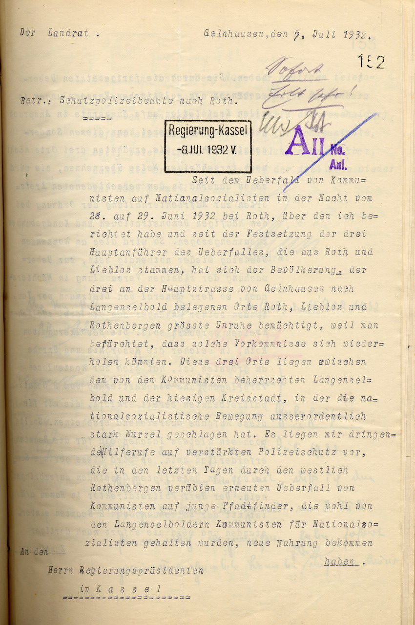 Anforderung des Landrates von zusätzlichen Schutzpolizisten nach Zusammenstößen zwischen Nationalsozialisten und Kommunisten in Roth, Gelnhausen, den 7. Juli 1932.