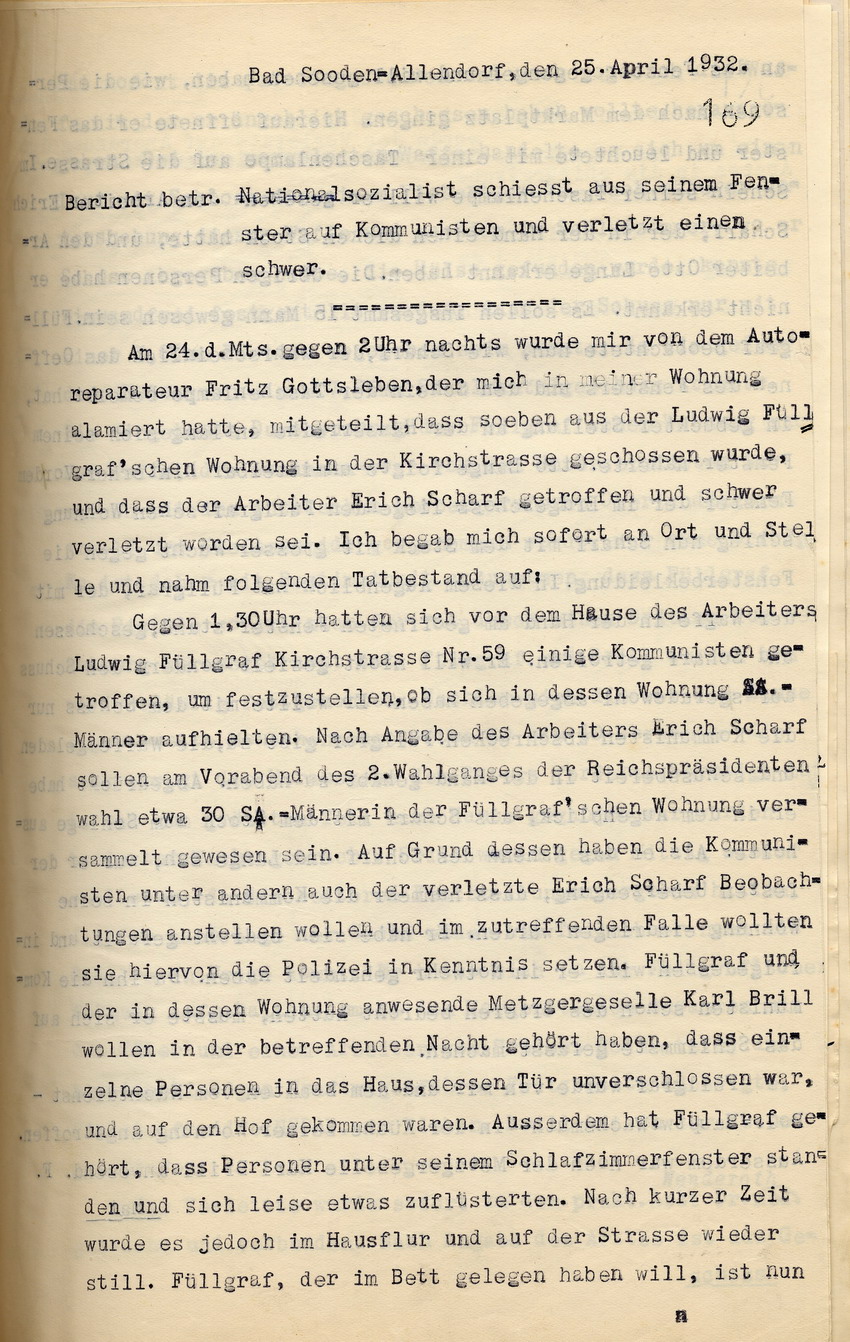 Bericht der Polizei über einen Zwischenfall zwischen Nationalsozialisten und Kommunisten, bei dem ein Nationalsozialist auf einen Kommunisten geschossen und diesen schwer verletzt hat, Bad Sooden-Allendorf, den 25. April 1932.