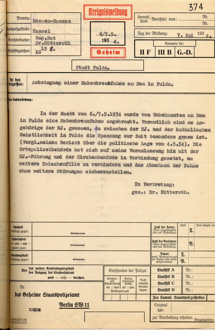 Ereignismeldung des Regierungsrates über die Anbringung einer Hakenkreuzfahne am Dom in Fulda in der Nacht vom 6. auf den 7. Mai 1934, Kassel, den 7. Mai 1934.