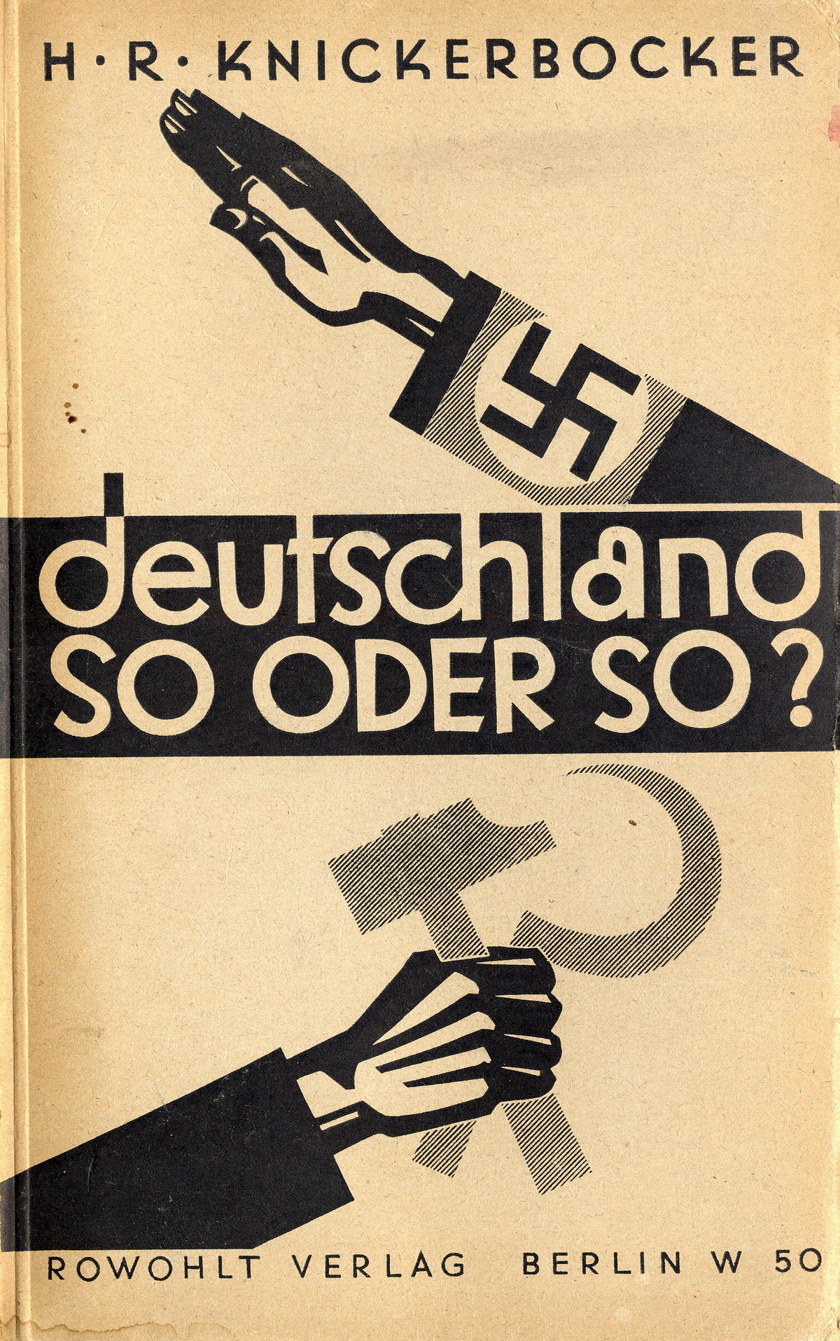 Bürgerkrieg in Deutschland. Beobachtungen des amerikanischen Journalisten  Hubert R. Knickerbocker (1932):