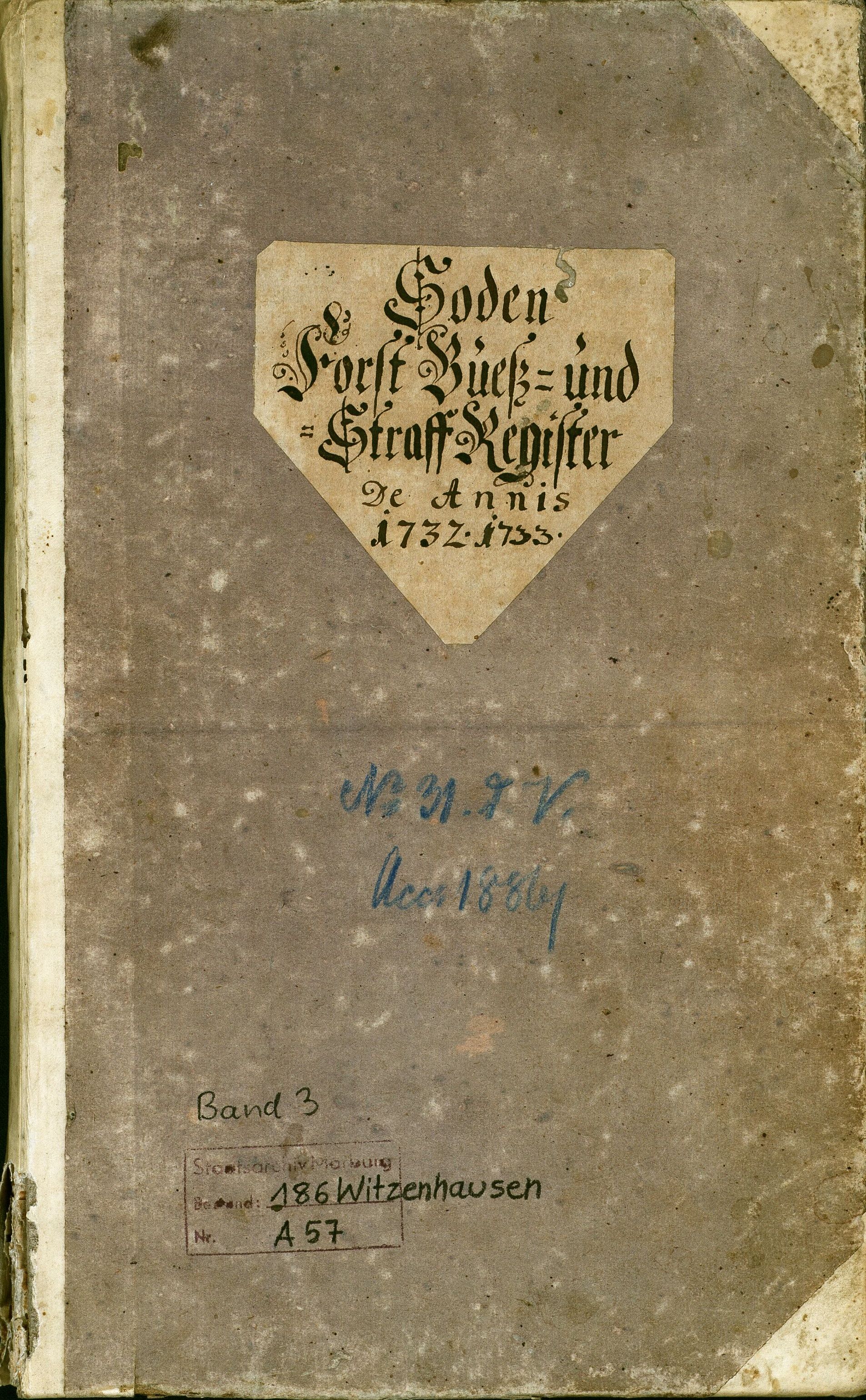 Waldbußregister des zum Oberforst Sooden gehörenden Forstreviers Frankenhain, 1732 - 1733