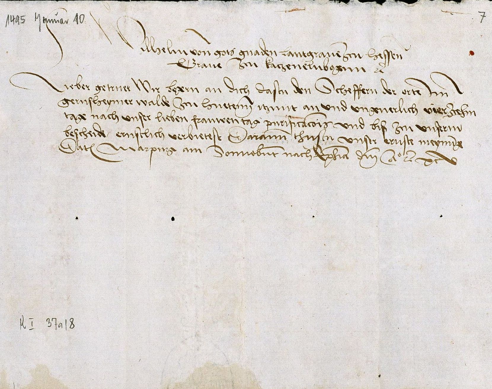 Landgraf Wilhelm der Junge befiehlt dem Darmstädter Landschreiber Hans v. Zwingenberg, den Schäfern der Orte im Gernsheimer Wald das Hüten bis etwa 14 Tage nach Maria Lichtmeß zu verbieten, 10.01.1495