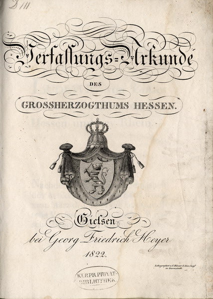 Festdruck der Verfassung des Großherzogtums Hessen (1820),  Gießen 1822