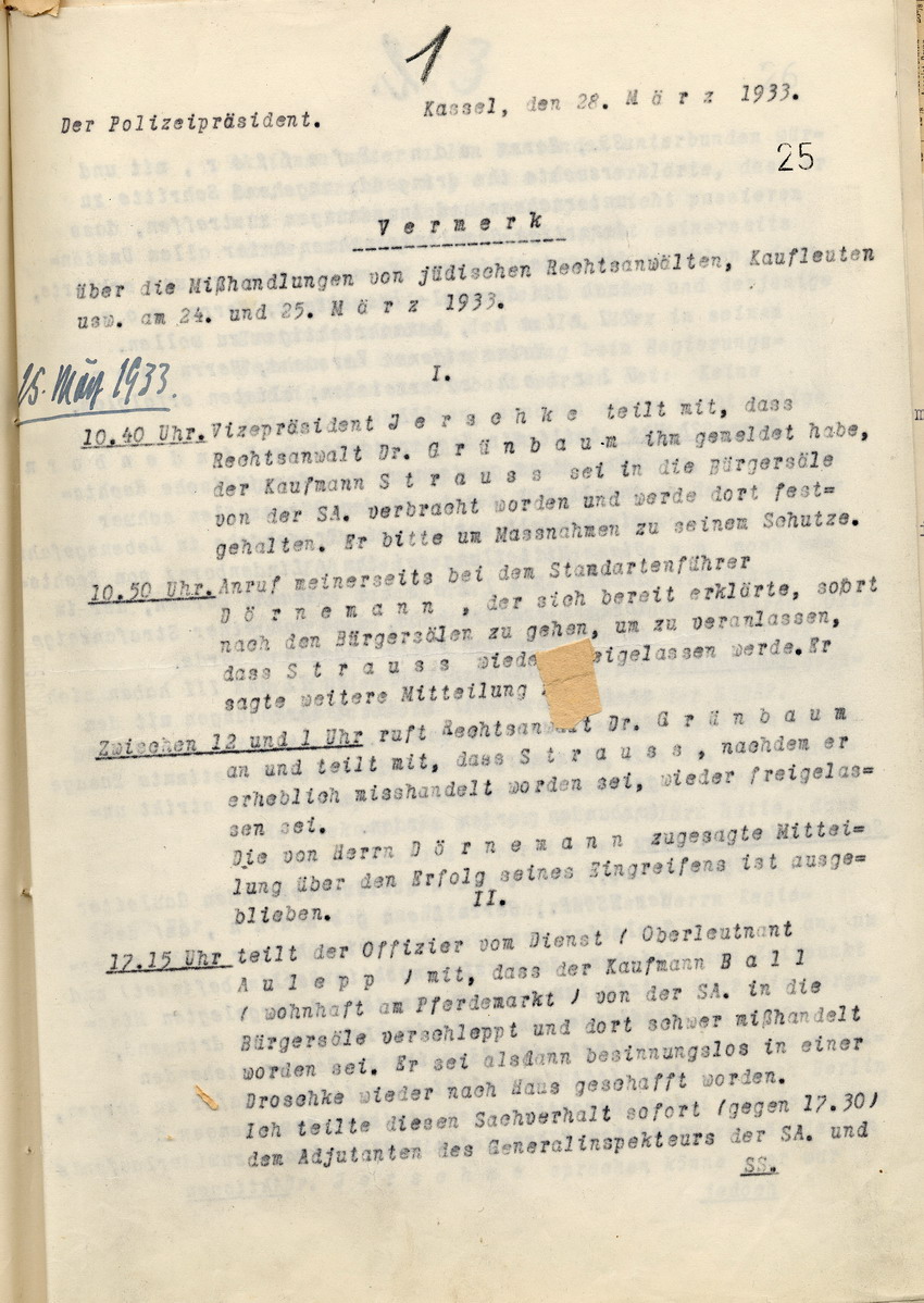 Vermerk des Polizeipräsidenten über die Misshandlung jüdischer Mitbürger durch die SA am 24. und 25. März 1933, Kassel, den 28. März 1933.