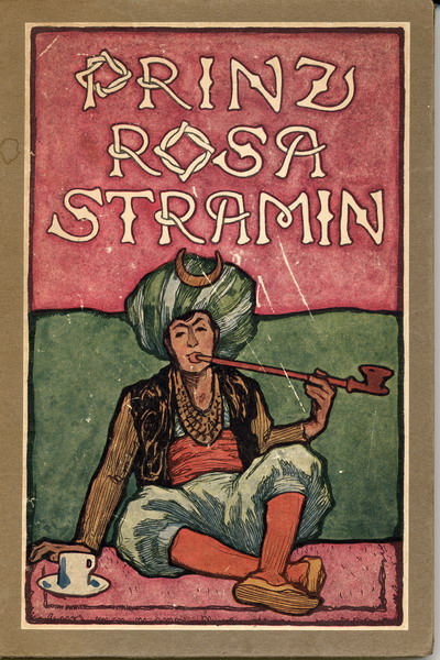 Ernst Koch, "Prinz Rosa Stramin", Marburg 1922